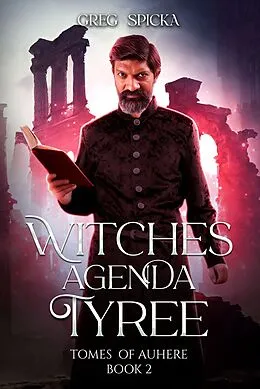 E-Book (epub) Tyree (Witches Agenda, #2) von Greg Spicka