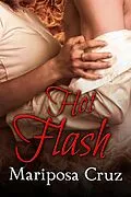 E-Book (epub) Hot Flash von Mariposa Cruz