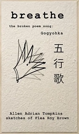 E-Book (epub) breathe the broken poem song Gogyohka von Allen Adrian Tompkins