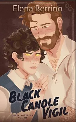 E-Book (epub) Black Candle Vigil (Queer Novellas, #3) von Elena Berrino