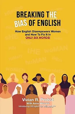 E-Book (epub) Breaking the Bias of English von Vivian R. Probst