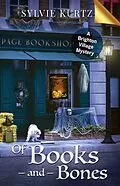 E-Book (epub) Of Books and Bones (A Brighton Village Cozy Mystery, #1) von Sylvie Kurtz