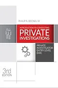E-Book (epub) Introduction to Conducting Private Investigations: Private Investigator Entry Level (02E) (2022 Edition) von Philip A. Becnel