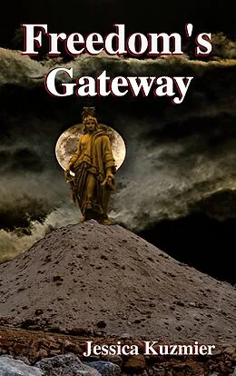 E-Book (epub) Freedom's Gateway von Jessica Kuzmier