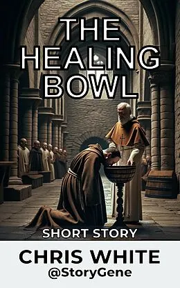 E-Book (epub) The Healing Bowl von Chris White