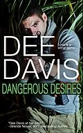 E-Book (epub) Dangerous Desires (A-Tac, #2) von Dee Davis