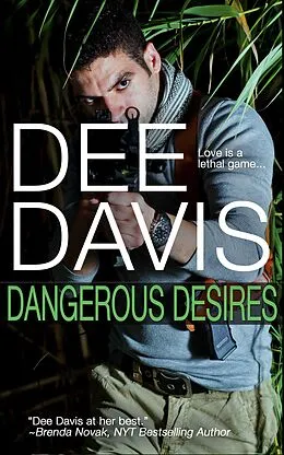 E-Book (epub) Dangerous Desires (A-Tac, #2) von Dee Davis