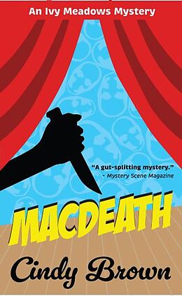 eBook (epub) Macdeath (The Ivy Meadows Mysteries, #1) de Cindy Brown