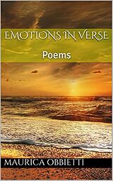 E-Book (epub) Emotions in verse: Poems von Maurica Obbietti