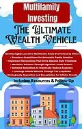 E-Book (epub) Multi Family Investing - The Ultimate Wealth Machine von Alan Tremblay