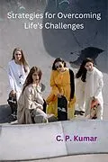 E-Book (epub) Strategies for Overcoming Life's Challenges von C. P. Kumar