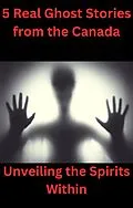 E-Book (epub) 5 Real Ghost Stories from the Canada von Isabella Stephen