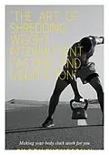 E-Book (epub) The Art of Shredding Weight Intermittent Fasting and Meditation von Don Thompson