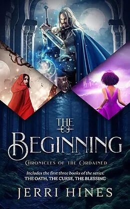 E-Book (epub) The Beginning (Chronicles of the Ordained) von Jerri Hines