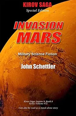 E-Book (epub) Invasion Mars (Kirov Series, #72) von John Schettler