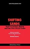 E-Book (epub) Shifting Sands von GEW Intelligence Unit, Hichem Karoui