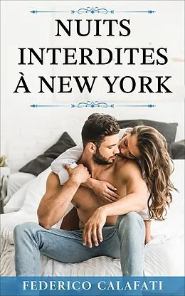 E-Book (epub) Nuits Interdites a New York 2 von Federico Calafati