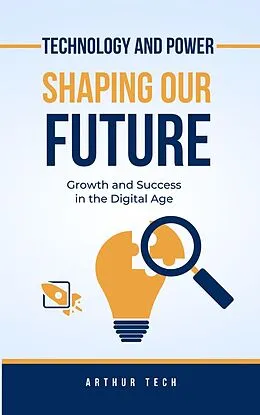 E-Book (epub) Technology And Power von Arthur Tech