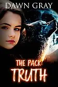 E-Book (epub) The Pack: Truth (The Pack Series, #3) von Dawn Gray