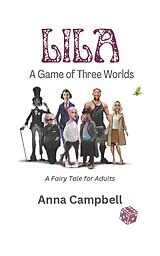E-Book (epub) Lila. A Game of Three Worlds von Anna Campbell Shaw, JJ