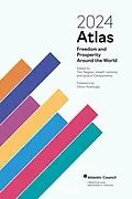 E-Book (epub) 2024 Atlas: Freedom and Prosperity Around the World von Dan Negrea, Joseph Lemoine, Ignacio Campomanes
