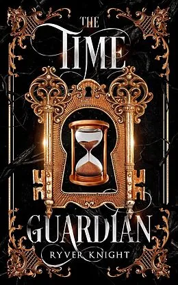 E-Book (epub) The Time Guardian (Althuria Chronicles, #0.6) von Ryver Knight