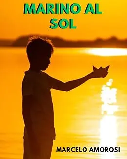 E-Book (epub) Marino al sol (Aventura, #75) von Marcelo Amorosi