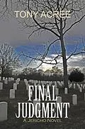 E-Book (epub) Final Judgment: A Jericho Novel von Tony Acree