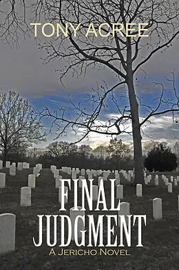 E-Book (epub) Final Judgment: A Jericho Novel von Tony Acree