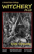 E-Book (epub) Witchery Plus: A Weird Tales Trilogy von Keith Chapman