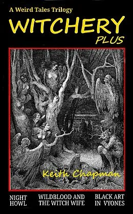 E-Book (epub) Witchery Plus: A Weird Tales Trilogy von Keith Chapman