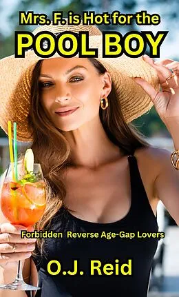 E-Book (epub) Summer Heat, A Scandalous Affair with the Pool Boy von O. J. Reid