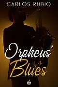 E-Book (epub) Orpheus' Blues von Carlos Rubio