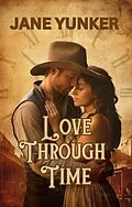 E-Book (epub) Love Through Time von Jane Yunker