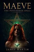 E-Book (epub) Maeve, The Pentagram Spell von James Martin