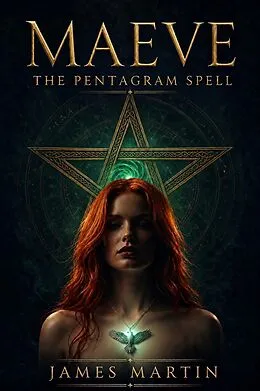 E-Book (epub) Maeve, The Pentagram Spell von James Martin