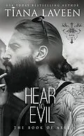 E-Book (epub) Hear No Evil: The Book of Axel (The Brother Disciples, #1) von Tiana Laveen
