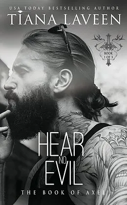 E-Book (epub) Hear No Evil: The Book of Axel (The Brother Disciples, #1) von Tiana Laveen