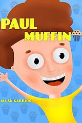 eBook (epub) Paul Muffin de Allan Garrido