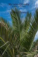 E-Book (epub) My Leica Q2 story von Paul Powici