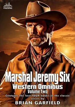 E-Book (epub) Marshal Jeremy Six Western Omnibus Volume Two von Brian Garfield