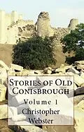 E-Book (epub) Stories of Old Conisbrough von Christopher Webster