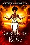 E-Book (epub) Goddess Of The East (Forgotten Gods, #18) von Laura Greenwood
