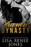 E-Book (epub) Burned Dynasty (Wall Street Empire: Strictly Business, #3) von Lisa Renee Jones