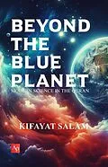 E-Book (epub) Beyond The Blue Planet von Kifayat Salam