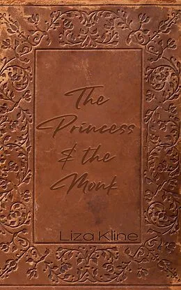 E-Book (epub) The Princess & the Monk von Liza Kline