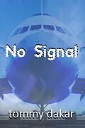 E-Book (epub) No Signal von Tommy Dakar