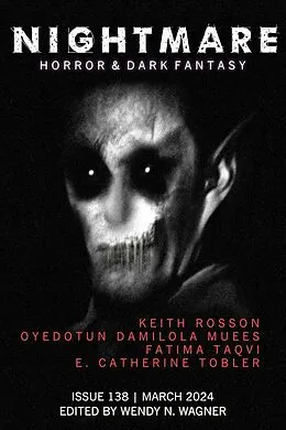 E-Book (epub) Nightmare Magazine, Issue 138 (March 2024) von Wendy N. Wagner