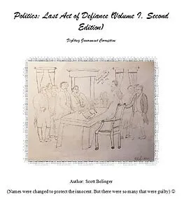 E-Book (epub) Politics: Last Act of Defiance (Second Edition) von Scott Bolinger