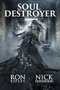 E-Book (epub) Soul Destroyer (Soul Collector Series, #2) von Ron Ripley, Nick Efstathiou, Scare Street